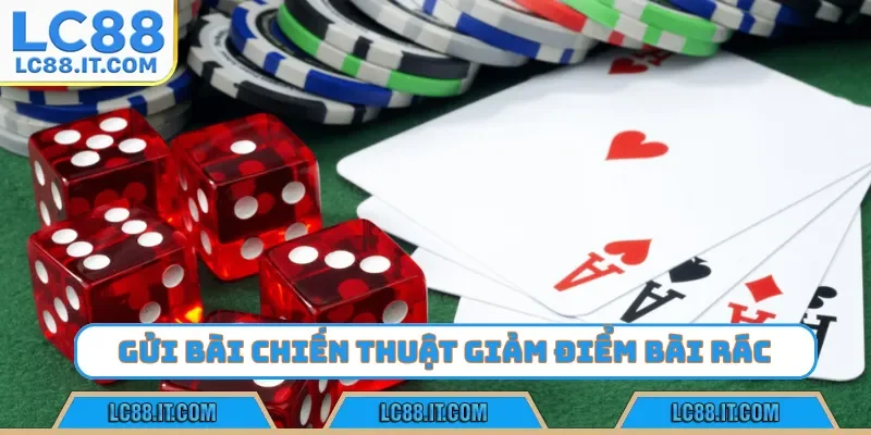 Gửi bài chiến thuật giảm điểm bài rác