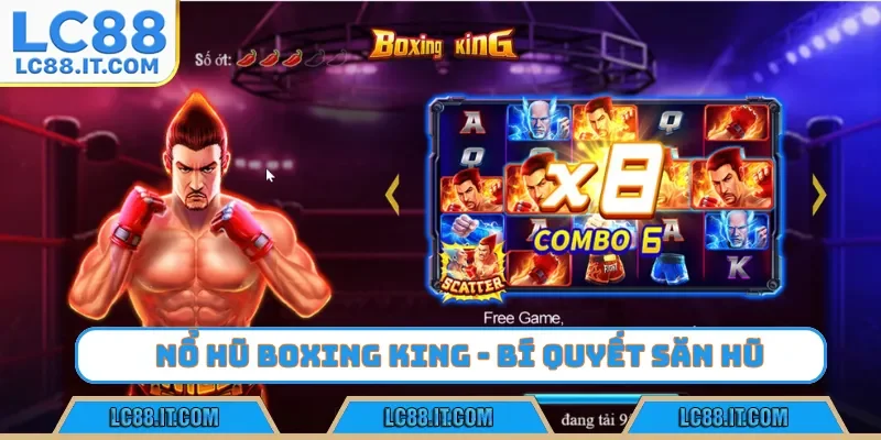 nổ hũ boxing king